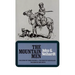 The Mountain Men (Volume 1 of a Cycle of the West)