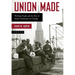 Union Made: Working People and the Rise of Social Christianity in Chicago