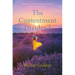 The Contentment Dividend: Meditations for Realizing Your True Self