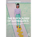 The Psychology of Mathematics: A Journey of Personal Mathematical Empowerment for Educators and Curious Minds