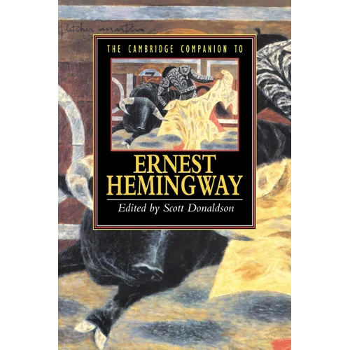 The Cambridge Companion to Hemingway