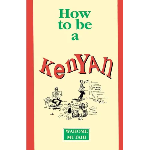 How to Be a Kenyan