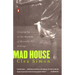 Mad House: Growing Up in the Shadow of Mentally Ill Siblings