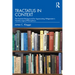 Tractatus in Context: The Essential Background for Appreciating Wittgenstein's Tractatus Logico-Philosophicus