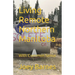Living Remote Northern Manitoba: With Common Sense