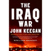 The Iraq War: The Military Offensive, from Victory in 21 Days to the Insurgent Aftermath