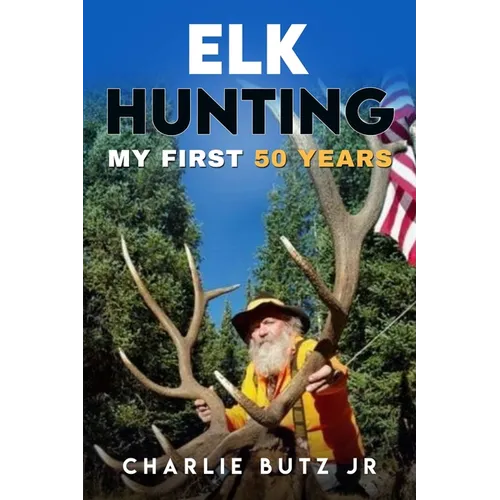 Elk Hunting;