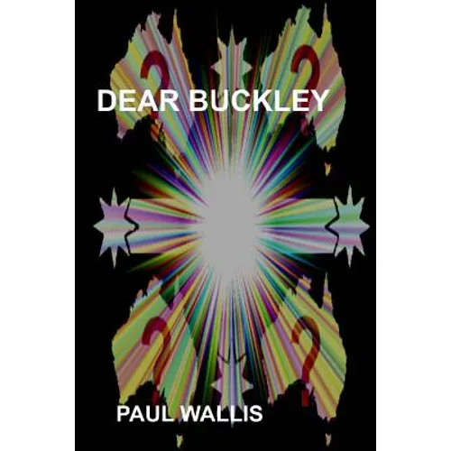Dear Buckley: Australia in the early 21st century