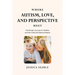 Where Autism, Love, and Perspective Meet: The Tender Journey of a Mother and Her Child with Special Needs