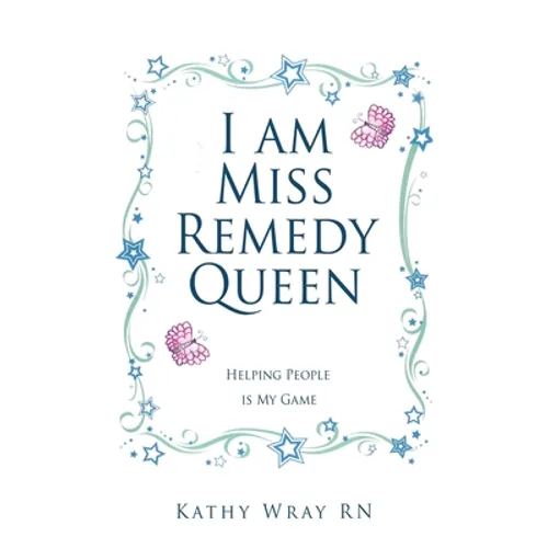 I am Miss Remedy Queen: Helping People is My Game