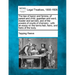 The Law of Baron and Femme, of Parent and Child, Guardian and Ward, Master and Servant, and of the Powers of Courts of Chancery: With an Essay on the