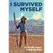 I Survived Myself