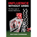 Influence without Arms
