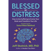Blessed by Distress: How to Use Suffering to Evolve Your Brain and Transform Your Life: Introducing the SatoriWest Method