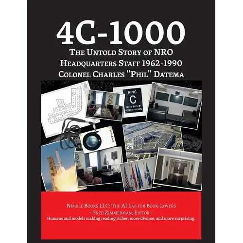 4c-1000: The Untold Story of NRO Headquarters Staff 1962-1990