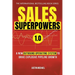 Sales Superpowers: A New Outbound Operating System To Drive Explosive Pipeline Growth