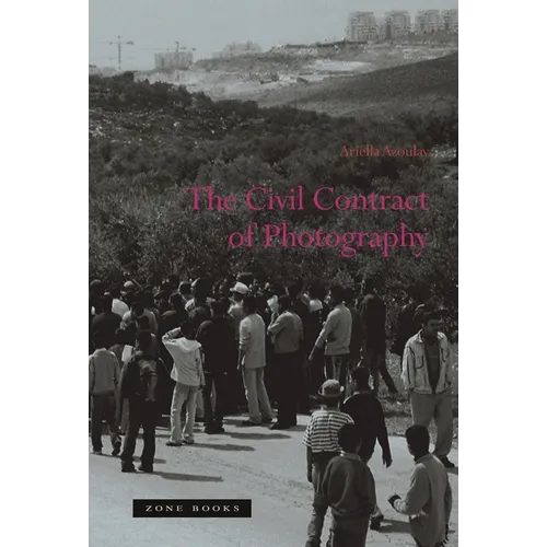 The Civil Contract of Photography