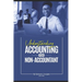 Understanding Accounting for the NON-ACCOUNTANT