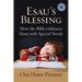 Esau's Blessing: How the Bible Embraces Those with Special Needs