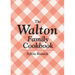 The Walton Family Cookbook