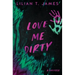 Love Me Dirty
