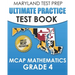 MARYLAND TEST PREP Ultimate Practice Test Book MCAP Mathematics Grade 4: Includes 8 Complete MCAP Mathematics Practice Tests
