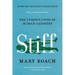 Stiff: The Curious Lives of Human Cadavers