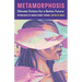 Metamorphosis: Climate Fiction for a Better Future