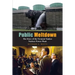Public Meltdown: The Story of the Vermont Yankee Nuclear Power Plant
