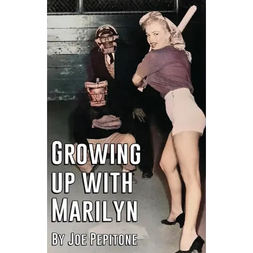Growing Up With Marilyn
