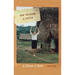 How to Cook a Tapir: A Memoir of Belize