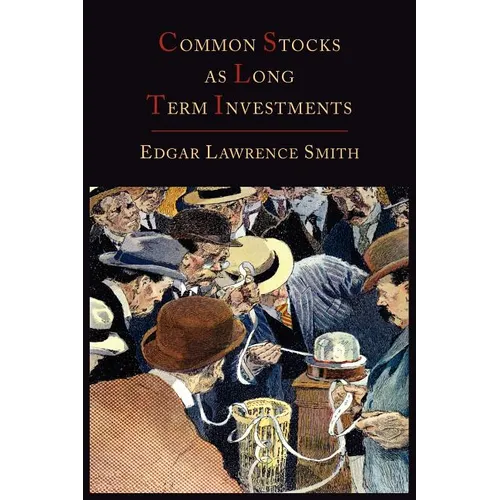 Common Stocks as Long Term Investments