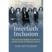 Interfaith Inclusion: The University Religious Conference and the Pursuit of a Pluralist America