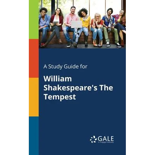A Study Guide for William Shakespeare's The Tempest