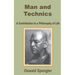 Man and Technics: A Contribution to a Philosophy of Life