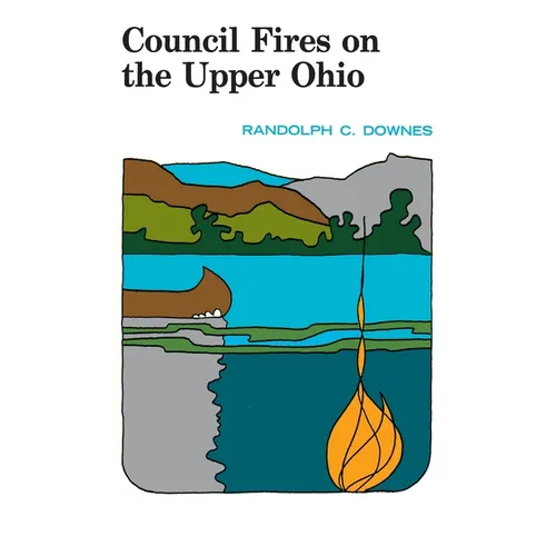 Council Fires on the Upper Ohio