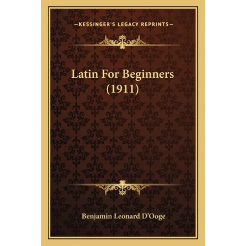 Latin For Beginners (1911)