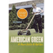 American Green: The Obsessive Quest for the Perfect Lawn