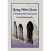 Living with Ghosts: A Guide to the Paranormal