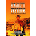 Spaghetti Westerns--the Good, the Bad and the Violent: A Comprehensive, Illustrated Filmography of 558 Eurowesterns and Their Personnel, 1961-1977