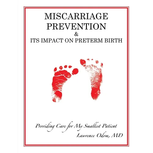 Miscarriage Prevention: & Its Impact on Preterm Birth