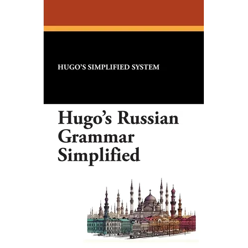 Hugo's Russian Grammar Simplified