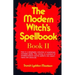 The Modern Witch's Spellbook: Book ll