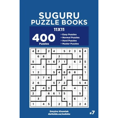 Suguru Puzzle Books - 400 Easy to Master Puzzles 11x11 (Volume 7)