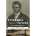 Freedom's Witness: The Civil War Correspondence of Henry McNeal Turner