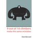9 Out of 10 Climbers Make the Same Mistakes