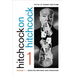 Hitchcock on Hitchcock, Volume 1: Selected Writings and Interviews