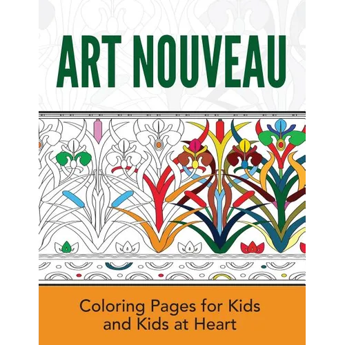 Art Nouveau: Coloring Pages for Kids and Kids at Heart