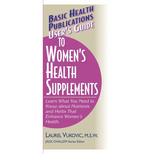 User's Guide to Women's Health Supplements