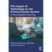 The Impact of Technology on the Criminal Justice System: A Psychological Overview